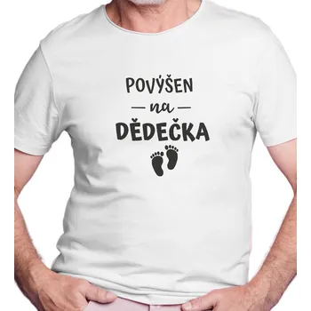 Pánské tričko Pánské triko bílé - Povýšen na dědečka L