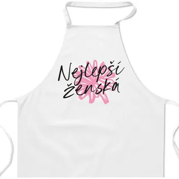 Kuchyňská zástěra Zástěra bílá - Nejlepší ženská