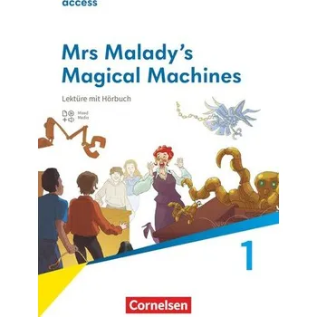 Cizojazyčná kniha Acces Band 2: 6. Schuljahr - Lektüre: Mrs Malady's Magical Machines