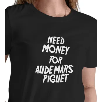 Dámské tričko Dámské tričko černé - Need money for Audemars 3XL