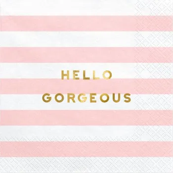 Papírový ubrousek Ubrousek Hello Gorgeous - 20 ks