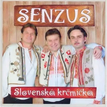 Zahraniční hudba Senzus: Slovenská krčmička - CD