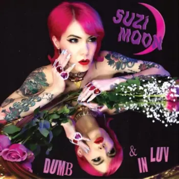 Zahraniční hudba Dumb & In Luv Suzi Moon Vinylová Deska (Vinylová deska)