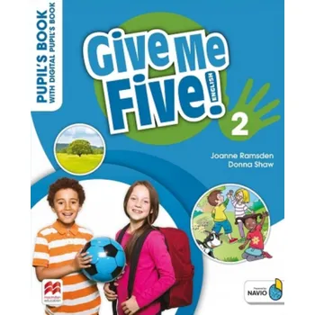 Anglický jazyk Give Me Five! Level 2 Pupil's Book with Digital Pupil's Book and Navio App