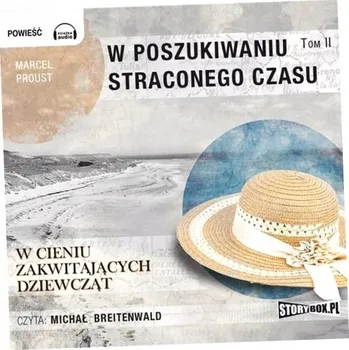 CD MP3 W cieniu zakwitających dziewcząt. W poszukiwaniu straconego czasu. Tom 2 Marcel Proust