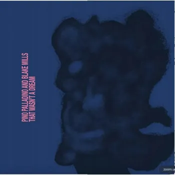 Zahraniční hudba That Wasn't A Dream Pino Palladino CD