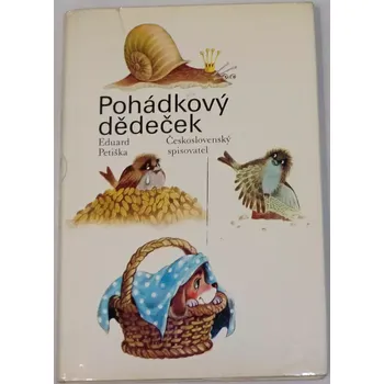 Pohádka Petiška Eduard - Pohádkový dědeček