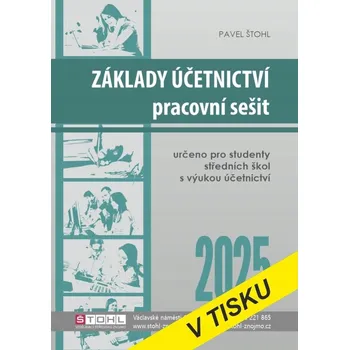Základy účetnictví - pracovní sešit... Pavel Štohl