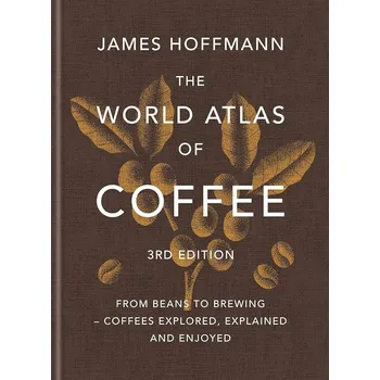 Cizojazyčná kniha World Atlas of Coffee 3rd edition