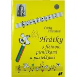 Hrátky s flétnou, písničkami a pastelkami