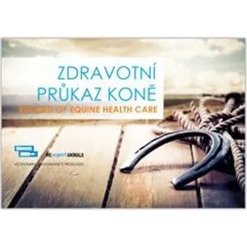 Krmivo pro koně ZDRAVOTNÍ PRUKAZ PRO KONĚ 1 ks