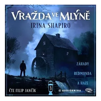 Vražda ve mlýně - CDmp3 (Filip Jančík)