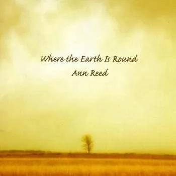 Zahraniční hudba CD Ann Reed: Where The Earth Is Round 2009