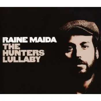 Zahraniční hudba CD Raine Maida: The Hunter's Lullaby 2008