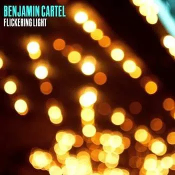 Zahraniční hudba CD Benjamin Cartel: Flickering Light 2018
