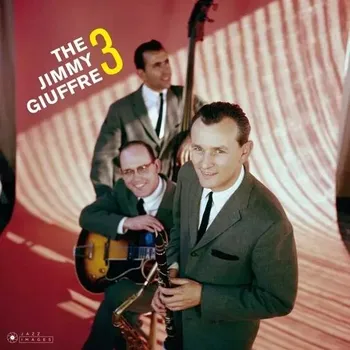 Zahraniční hudba The Jimmy Giuffre 3 The Jimmy Giuffre Trio Vinylová Deska