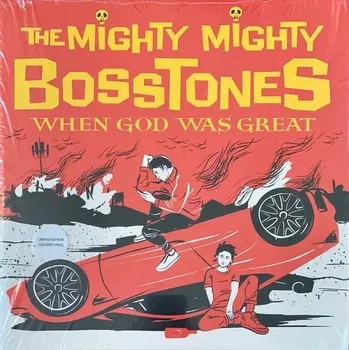 Zahraniční hudba When God Was Great The Mighty Mighty Bosstones Vinylová Deska