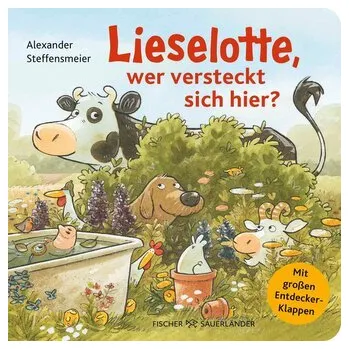 První čtění Lieselotte, wer versteckt sich hier? - Steffensmeier, Alexander