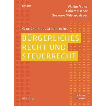 Bürgerliches Recht und Steuerrecht - Maier, Walter [DE] (2025, Brožovaná, Schäffer-Poeschel Verlag)