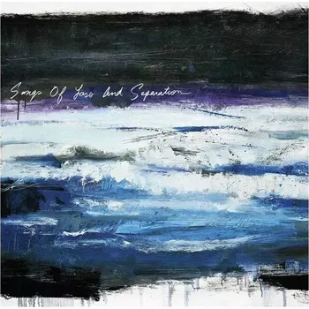Zahraniční hudba Songs Of Loss And Separation TIMES Of Grace Vinylová Deska