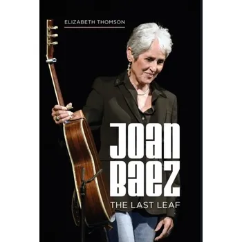 Literární biografie Joan Baez - Thomson, Elizabeth