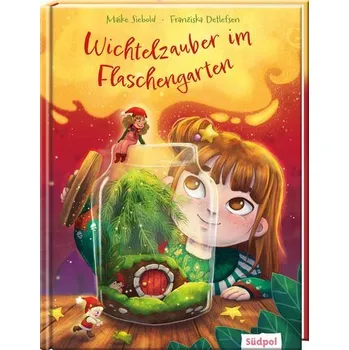 První čtění Wichtelzauber im Flaschengarten - Siebold, Maike