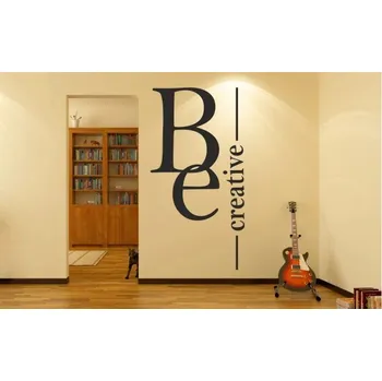 Samolepící dekorace Nálepka na zeď nápis BE CREATIVE 50 x 100 cm