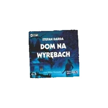Umění Dom na wyrębach Stefan Darda