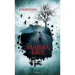 Hladina krve - Eva Brykner (2025,…