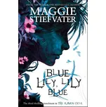 Blue Lily, Lily Blue - Maggie…