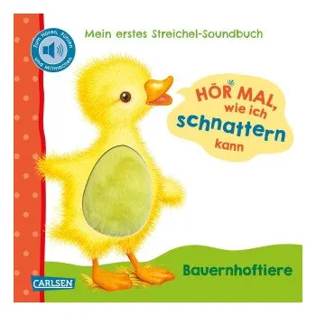 První čtění Hör mal, wie ich schnattern kann (Mein erstes Streichel-Soundbuch 1) (Julia Rosenkranz,Denitza Gruber)(Leporelo)