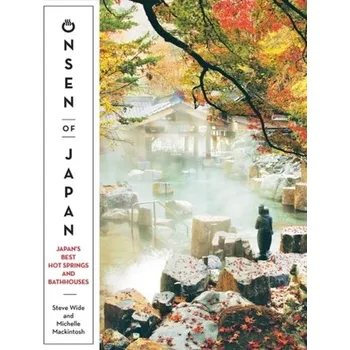 Cestování Onsen of Japan - Wide, Steve
