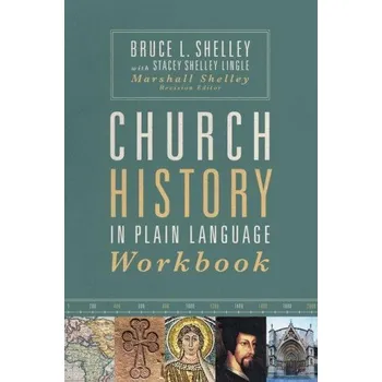 Cizojazyčná kniha Church History in Plain Language Workbook – Stacey Shelley Lingle,Marshall Shelley (EN)