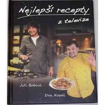 Babica Jiří, Kopál Dan - Nejlepší recepty z televize