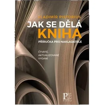 Technika Jak se dělá kniha - Příručka pro nakladatele