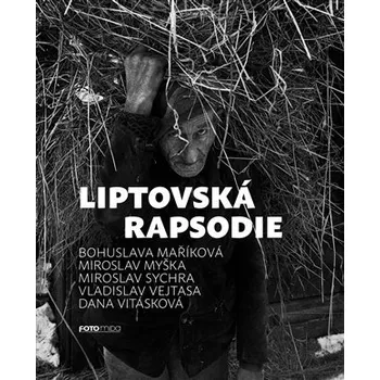 Liptovská rapsodie - Bohuslava Maříková
