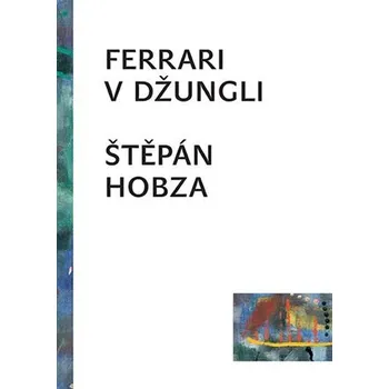 Poezie Ferrari v džungli