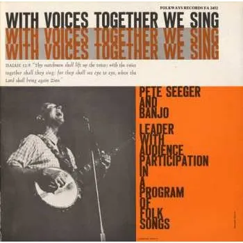 Zahraniční hudba CD Pete Seeger: With Voices Together We Sing 2012