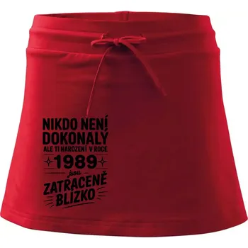 Dámská sukně Nikdo není dokonalý ale ti narození v roce 1989 jsou zatraceně blízko - Sportovní sukně - two in one - S ( Červená )