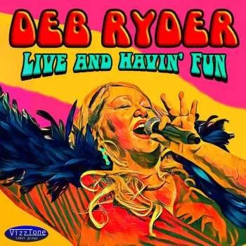 Zahraniční hudba CD Deb Ryder: Live And Havin' Fun 2024