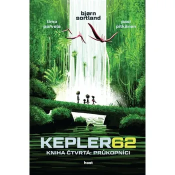 Kepler62 - Průkopníci