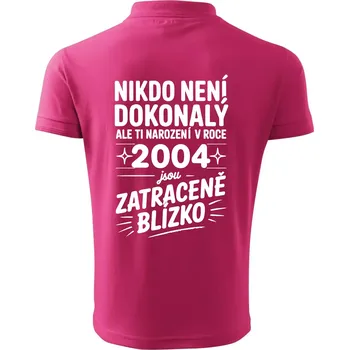Pánská košile Nikdo není dokonalý ale ti narození v roce 2004 jsou zatraceně blízko - Polokošile pánská Pique Polo 203 - S ( Purpurová )