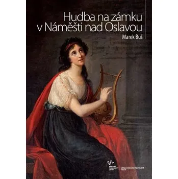 Umění Hudba na zámku v Náměšti nad Oslavou