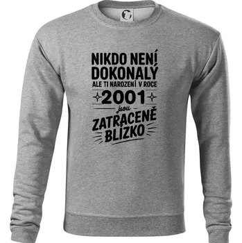 Pánská mikina Nikdo není dokonalý ale ti narození v roce 2001 jsou zatraceně blízko - Mikina Essential pánská - M ( Tmavě šedý melír )