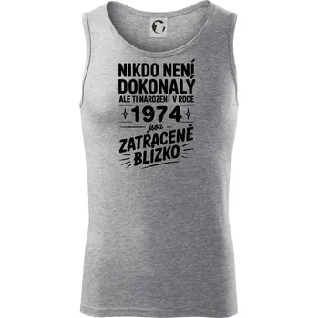 Nikdo není dokonalý ale ti narození v roce 1974 jsou zatraceně blízko - Tílko pánské Core - M ( Tmavě šedý melír )