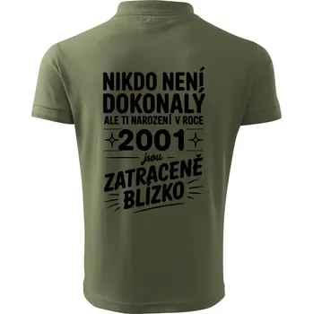 Pánská košile Nikdo není dokonalý ale ti narození v roce 2001 jsou zatraceně blízko - Polokošile pánská Pique Polo 203 - 4XL ( Khaki )
