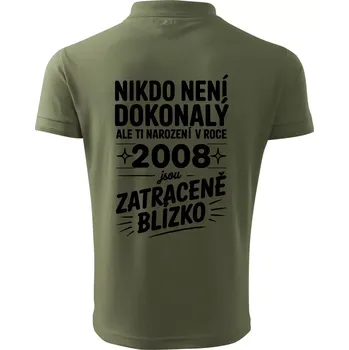 Pánská košile Nikdo není dokonalý ale ti narození v roce 2008 jsou zatraceně blízko - Polokošile pánská Pique Polo 203 - 5XL ( Khaki )