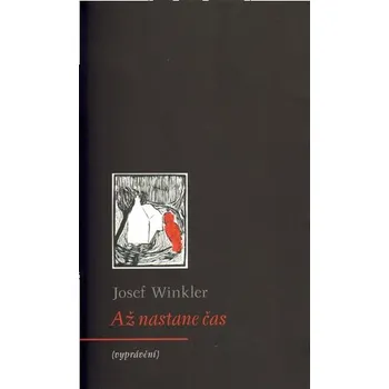 Až nastane čas (vyprávění)