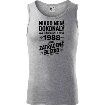 Nikdo není dokonalý ale ti narození v roce 1988 jsou zatraceně blízko - Tílko pánské Core - L ( Tmavě šedý melír )