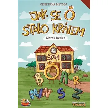 Kniha Jak se O stalo králem - Genetická metoda